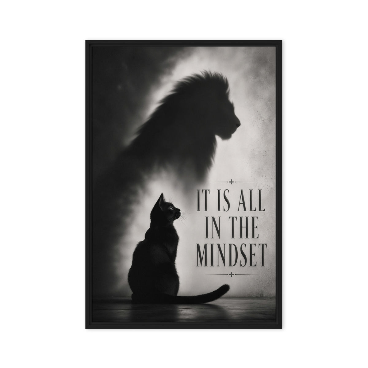 A sitting black cat casts a large lion-shaped shadow beside the words It Is All in the Mindset; front view in a black frame, 20 x 30 in canvas