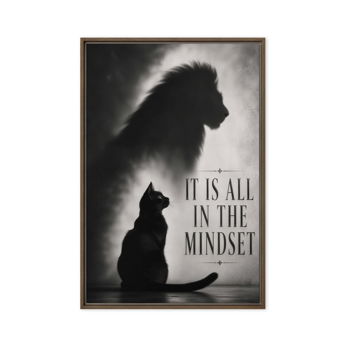 A sitting black cat casts a large lion-shaped shadow beside the words It Is All in the Mindset; front view in a brown frame, 24 x 36 in canvas