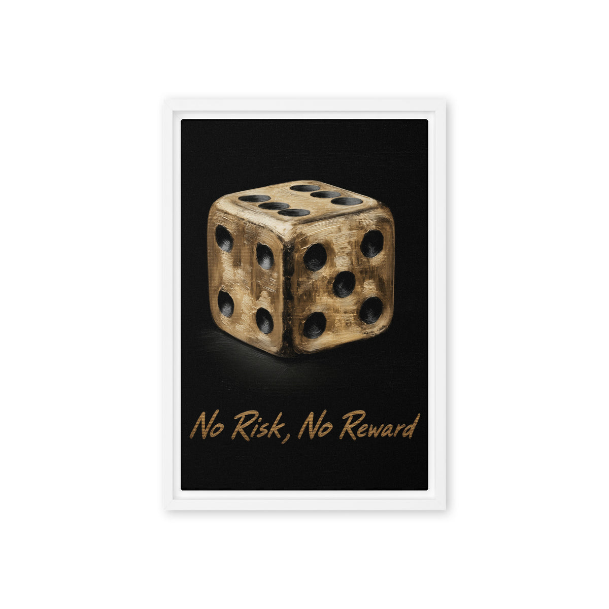 Gold-toned die and No Risk, No Reward lettering on black, white frame front view, 12″×18″ nominal width by height